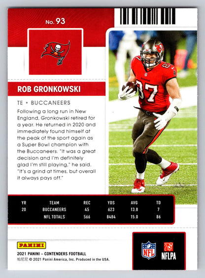 2021 Panini Contenders #93 Rob Gronkowski